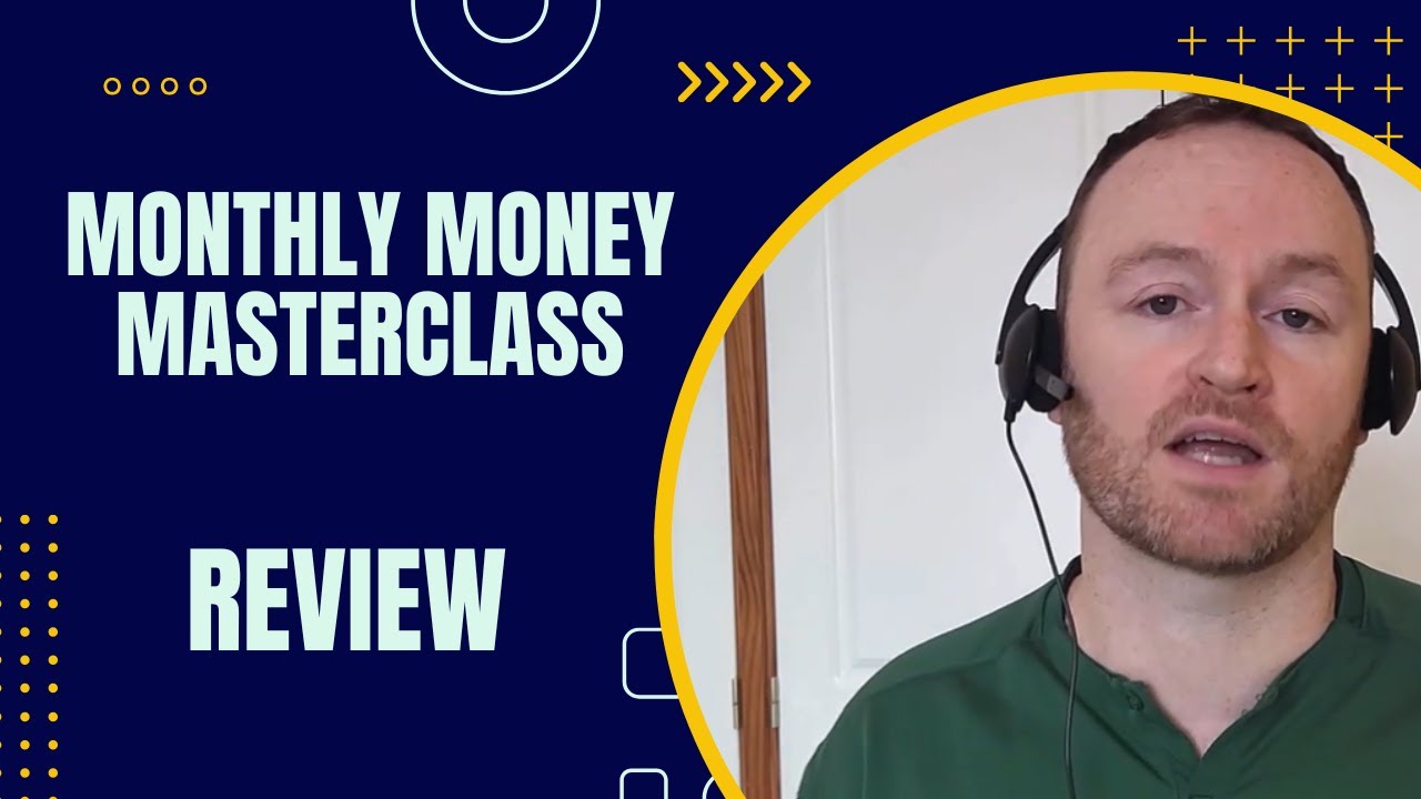 Monthly Money Masterclass Review + 4 Bonuses To Make It Work FASTER!
