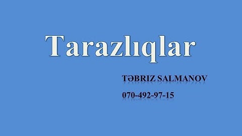 Məntiq | Ödənişsiz dərslər 2 | Tarazlıqlar | Təbriz Salmanov
