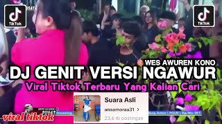 DJ GENIT VERSI NGAWUR SOUND anaamora31 || LIHAT SENYUM MANIS DI ATAS BIBIR BERGINCU VIRAL TIKTOK