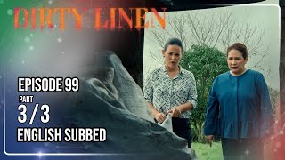 Dirty Linen Full Episode 99 - Part 3/3 | w/ English Sub