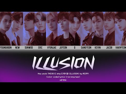 how would THE BOYZ sing '도깨비불 (ILLUSION)' by AESPA (color coded lyrics)