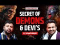 Mysteries of demons  devis       ft satyarth nayak  arun pandit show