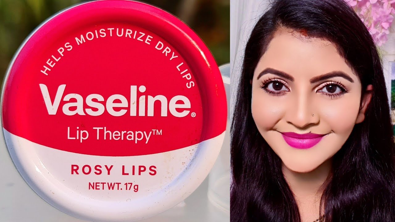 Vaseline lip therapy rosy lips for moisturise dry lips