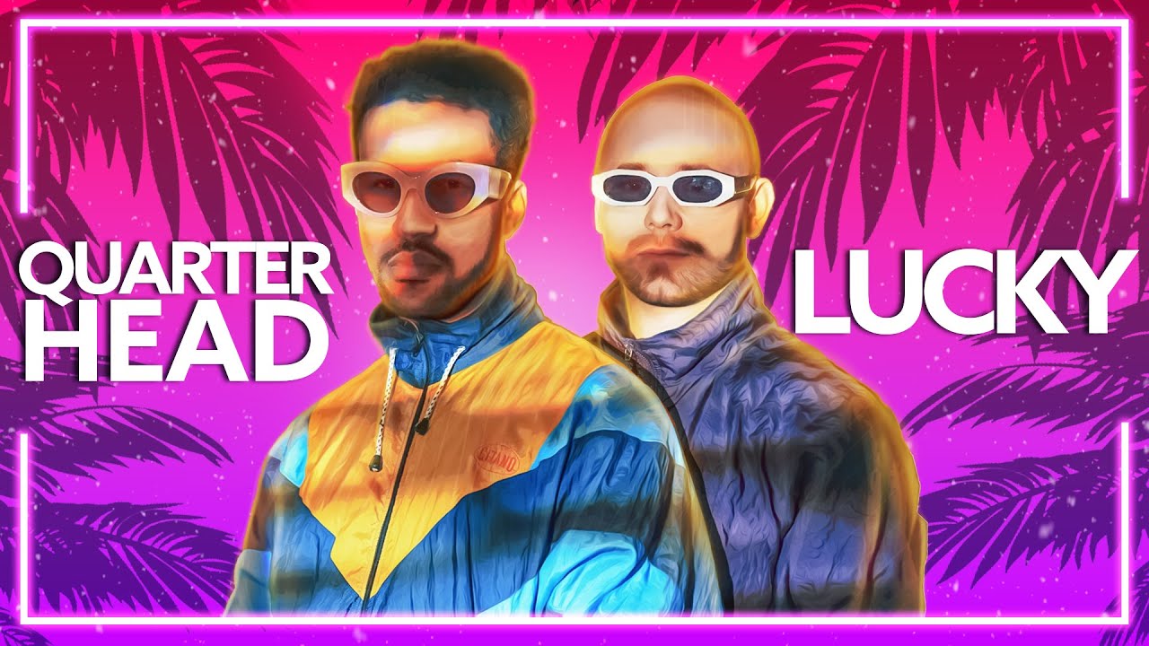 Quarterhead x Cheat Codes x KIDDO - Lucky [Lyric Video] 