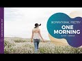 One Morning - Inspirational Poem (author unknown)