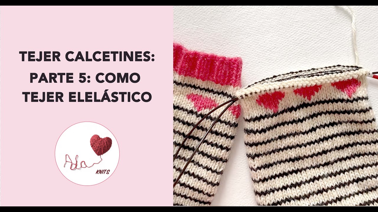 Tejer calcetines fácilmente con agujas circulares: cómo tejer y cerrar el elástico del calcetín