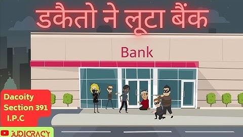 Law with animation | डकैतो ने लूटा बैंक | Indian Penal Code