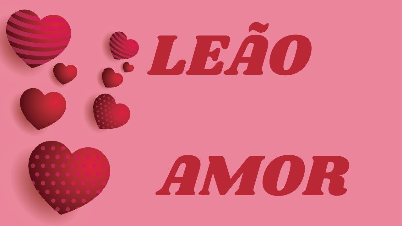 LEÃO    UMA UNIÃO COM MUITO AMOR E CARINHO , PROTEGIDA PELA ESPIRITUALIDADE.