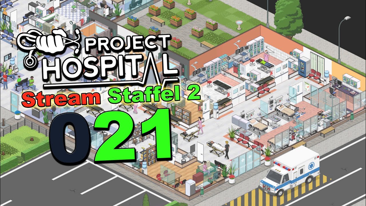 PROJECT HOSPITAL 🏥 [S2|021] 🏥 Let's Play Project Hospital deutsch - YouTube