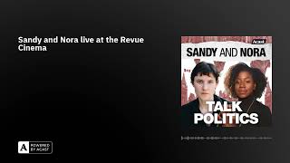 Sandy and Nora live at the Revue Cinema