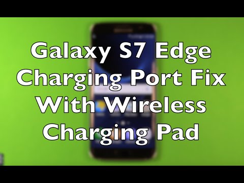 Galaxy S7 Edge Charging Port Fix With Wireless Charger Replacement