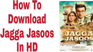 Jagga Jasoos Full movie in Hd download link screenshot 3