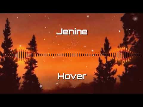 Hover - Jenine [VISUALIZER]