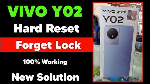 Vivo Y02 (V2217) Hard Reset | Vivo Y02 Pattern, Pin Lock Remove Easy solution | How to Unlock Y02
