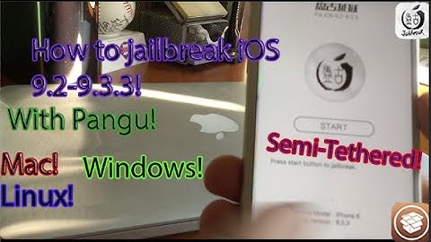 How to jailbreak iOS 9.2-9.3.3 Semi -Tethered with Pangu! (Works with any OS)