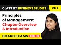 Principles of Management - Chapter Overview &amp; Introduction | Class 12 Business Studies Chapter 2