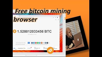 Free Bitcoin mining browser - Is it worth 2019?