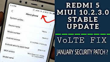 Redmi 5 MIUI 10.2.3.0 Stable Update Rolling Out... | VoLTE Fix?