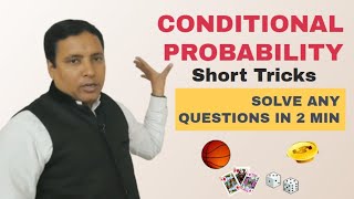 CONDITIONAL PROBABILITY | Short Tricks | NCERT Ex 13 1 | conditional probability examples