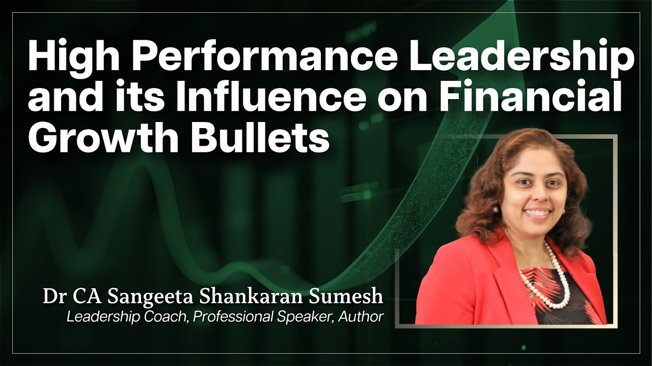 High Performance Leadership and its Influence on Financial Growth Bullets