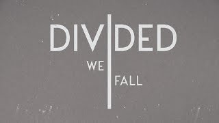 Divided We Fall | Intro