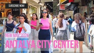 antalya city center street walking tour !  21 April 2024 ! Antalya Street 2024 ! Antalya Turkey !