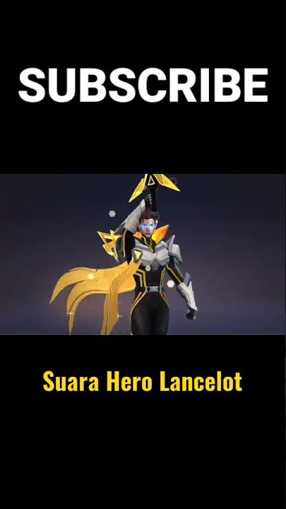 SUARA HERO LANCELOT - Mobile Legends #mobilelegends  #mlbb  #shorts