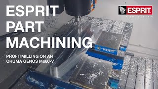 ESPRIT ProfitMilling on an Okuma GENOS M660-V