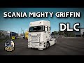 Euro Truck Simulator 2 - Mighty Griffin DLC İnceleme (Scania Modifiye Paketi)