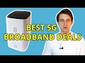 Best 5g home broadband deals in the uk  compared