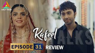 Subak Ne Ki Zeba Ki Shaadi Kafeel Episode 31 & 32 Review By Lolly Talks Emmad Irfani Sanam
