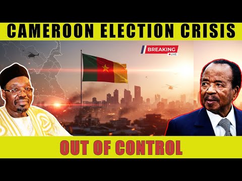 Breaking Cameroon Election Crisis Riots OUT OF CONTROL Why The Military Saved Tchiroma