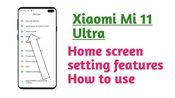 Xiaomi Mi 11 Ultra , Home screen setting features How to use