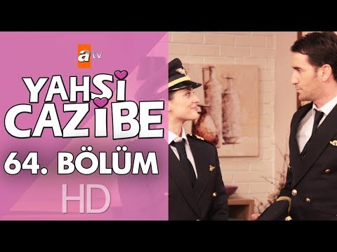 Yahşi Cazibe 64. Bölüm