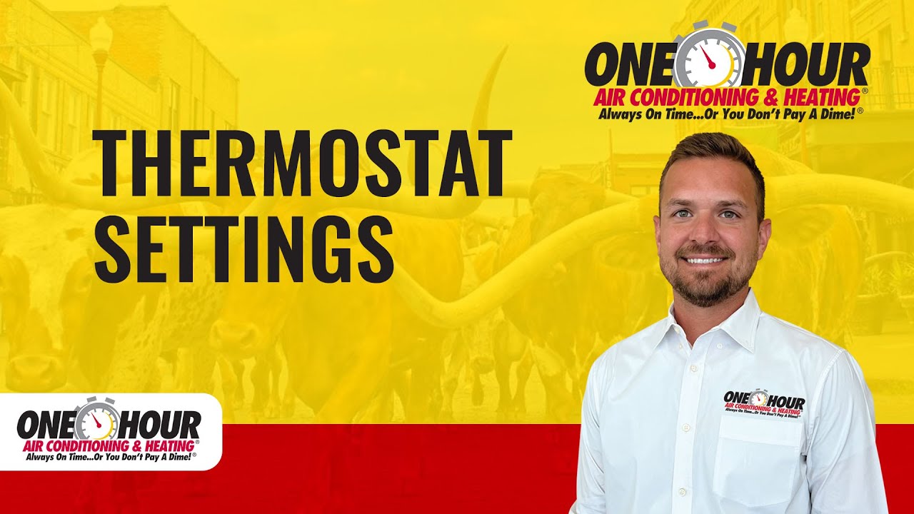 Thermostat Settings | HVAC Services Fort Worth, TX