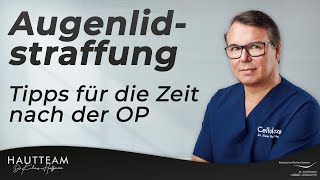 Augenlidstraffung - Was Ist Nach Der Op Zu Beachten? Tipps Für Die Zeit Nach Der Operation