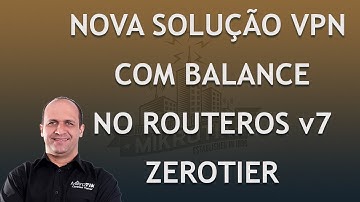 VPN MikroTik ZeroTier RouterOS v7 Atras CGNAT | Leonardo Vieira