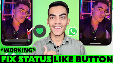 Fix WhatsApp Status Like Button Not Showing | How To Get Like Option On WhatsApp Status