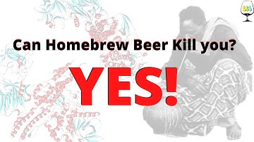 How Homebrew Beers Turn Deadly