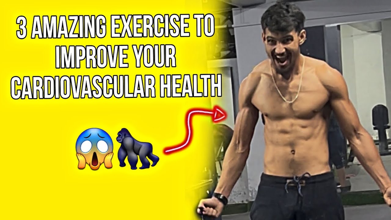 3 amazing exercise to improve your cardiovascular health ...