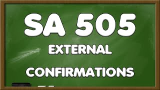SA 505 - External Confirmations