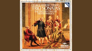 Handel: Trio Sonata in B-Flat Major, HWV 388: I. Andante – Adagio - Simon Standage, Micaela Comberti, Anthony Pleeth & Trevor Pinnock
