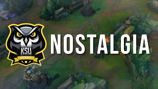 KSU CLoL - Nostalgia