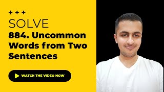 Solve 884. Uncommon Words from Two Sentences - Java & C++ Solutions | September Challenge