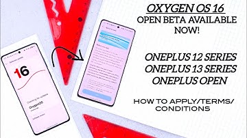 Oxygen OS 16 open beta for Oneplus 12, 13 & oneplus open