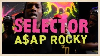 Vignette de la vidéo "A$AP Rocky - Freestyle - Selector"