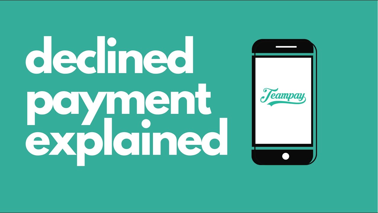 Declined Payment Explained - YouTube