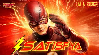 The Flash | Satisfya - I'm a Rider | Imran Khan | Tamizhan Editz