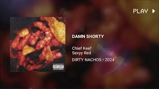 Chief Keef \& Mike WiLL Made-It - DAMN SHORTY (Feat. Sexyy Red) [963 Hz God Frequency]