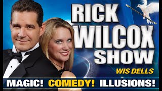 The Magic & Illusions of Rick and Susan Wilcox